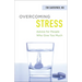 Overcoming Stress: Advice for People Who Give Too Much