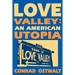 Love Valley: An American Utopia