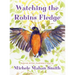 Watching the Robins Fledge