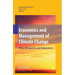Economics and Management of Climate Change: Risks, Mitigation and Adaptation