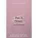 Put It Down: Gentle Reminders for Healing