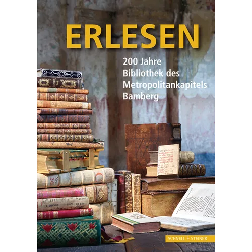 Erlesen: 200 Jahre Bibliothek Des Metropolitankapitels