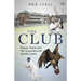 The Club: Empire, Power and the Governance of World Cricket