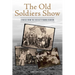 The Old Soldiers Show