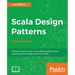 Scala Design Patterns, Second Edition