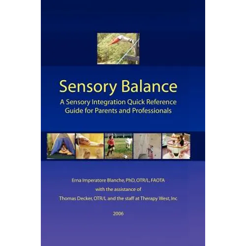 Sensory Balance: A Quick Reference Guide for Parents and Professionals