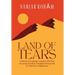 Land of Tears: A Journey of Language, Loyalty, & War from an Iranian-American Translator Serving with U.S. Marines in Afghanistan