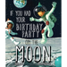 If You Had Your Birthday Party on the Moon