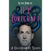 In the Mind of H. P. Lovecraft;A Collection of Essays