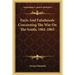 Facts And Falsehoods Concerning The War On The South, 1861-1865