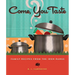 Come, You Taste: Family Recipes from the Iron Range