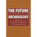 The Future of Archaeology
