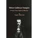 Metro-Goldwyn-Vampire - A Porter Down Hollywood Mystery