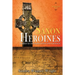 Saxon Heroines: A Northumbrian Novel