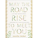 May the Road Rise to Meet You: A 31-Day Devotional Inspired by Irish Blessings