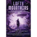 Lofty Mountains: Eleven Stories of Cloudy Peaks, Airship Adventure, and Sapphic Experiences