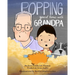 Popping Good Times with Grandpa