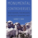 Monumental Controversies: Mount Rushmore, Four Presidents, and the Quest for National Unity