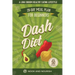 DASH Diet for Beginners: 28-Day Low-Sodium Meal Plan for a Healthy Eating Lifestyle with 50 Savory Recipes