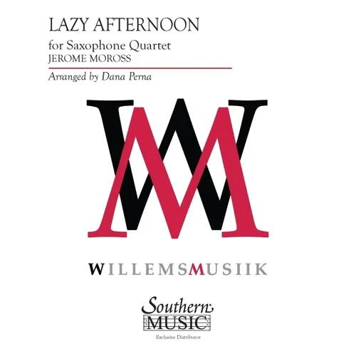 Lazy Afternoon: For Saxophone Quartet
