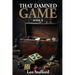 That Damned Game II