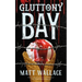Gluttony Bay: A Sin Du Jour Affair