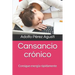 Cansancio crónico: Consigue energía rápidamente