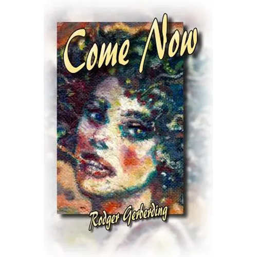 Come Now