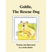 Goldie, The Rescue Dog