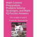 Math Contest Preparation, Problem Solving Strategies, and Math IQ Puzzles Answers: For Grades 4 and 5