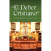 "El Deber Cristiano": La responsabilidad del Cuerpo de Cristo