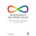 Neurodiversity and Mental Health