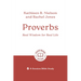 Proverbs: Real Wisdom for Real Life: 8-Session Bible Study