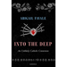 Into the Deep: An Unlikely Catholic Conversion