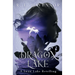 Dragon Lake: A Swan Lake Retelling