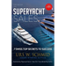 The Book on Superyacht Sales: 7 Swiss Top Secrets to Succeed