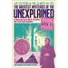 The Greatest Mysteries of the Unexplained: A Compelling Collection of the World's Most Perplexing Phenomena