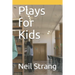 Plays for Kids