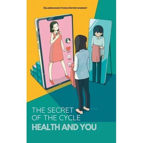 The Secret Of Cycle; Health and You