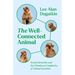 The Well-Connected Animal: Social Networks and the Wondrous Complexity of Animal Societies