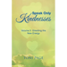 Speak Only Kindnesses: Volume 2: Directing the New Energy