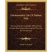 Documentary Life Of Nathan Hale: Comprising All Available Official And Private Documents Bearing On The Life Of The Patriot