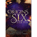 The Origins of the Six