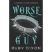 Worse Guy: A SciFi Alien Villain Romance