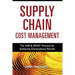 Supply Chain Cost Management: The Aim and Drive Process for Achieving Extraordinary Results