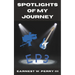 Spotlights Of My Journey: Ep3