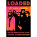 Loaded: The Life (and Afterlife) of the Velvet Underground