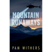 Mountain Runaways