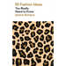 50 Fashion Ideas You Really Need to Know
