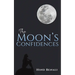 The Moon's Confidences